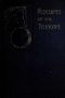 [Gutenberg 28752] • Pleasures of the telescope / An Illustrated Guide for Amateur Astronomers and a Popular Description of the Chief Wonders of the Heavens for General Readers